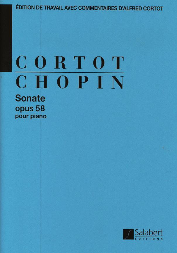 Sonate Opus 58 - Edition De Travail Avec Commentaires D'Alfred Cortot - Partition - pro klavír